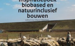 College van Rijksadviseurs brengt Inspiratieboek biobased en natuurinclusief bouwen uit, Giesbers